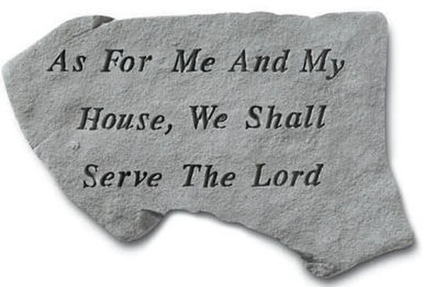 As For Me And My House, We Shall ..."