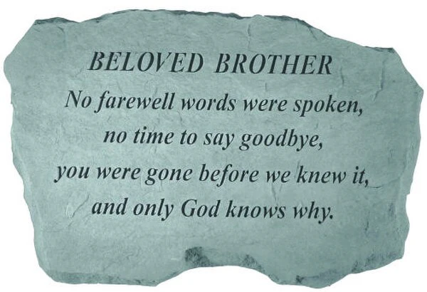 Beloved Brother - No Farewell Words....