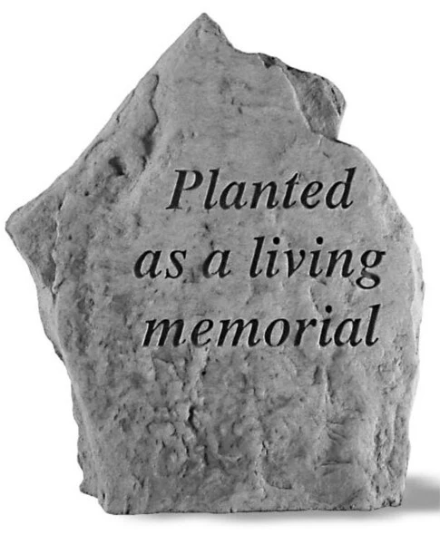 Planted As A Living Memorial...