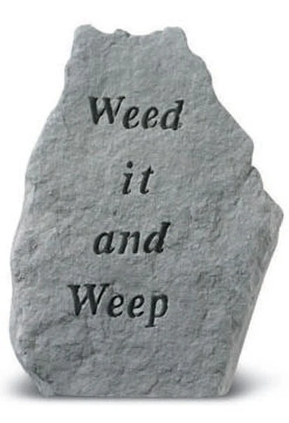 Weed It And Weep